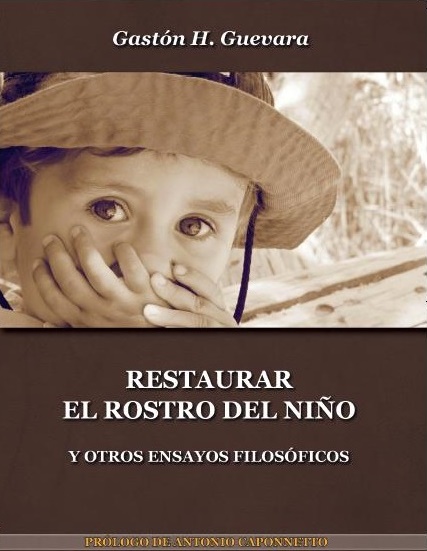 Leído para ud.: “Restaurar el rostro del niño”, de Gastón Guevara