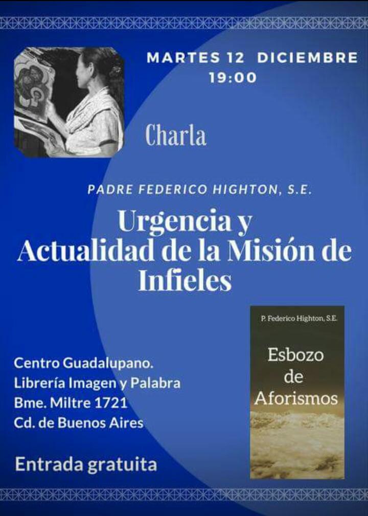 Urgencia y actualidad de misión a los infieles. P. Federico Highton en Buenos Aires
