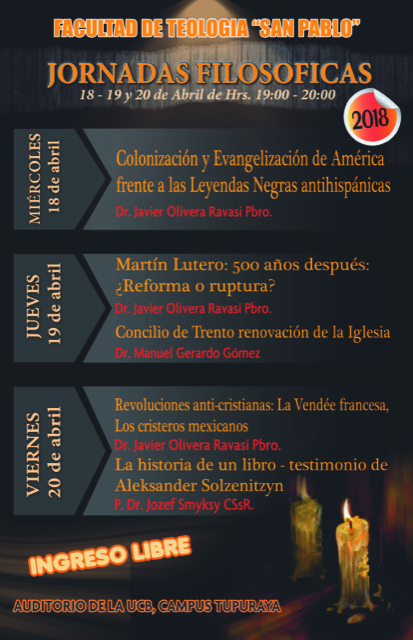 Conferencias en la Universidad Católica de Bolivia. Leyendas Negras, Lutero y Revolución anti-cristiana