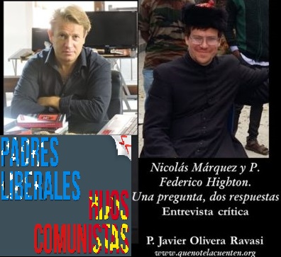 Entrevista a Nicolás Márquez. Respuestas del P. Federico Highton (por el P. Javier Olivera Ravasi)