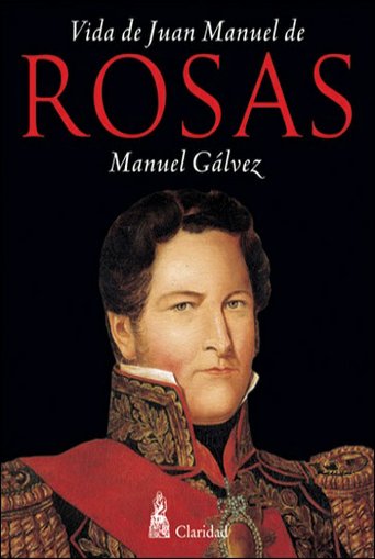 Juan Manuel de Rosas: el héroe repatriado y su tumba inglesa