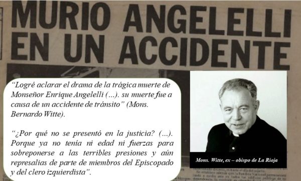 Angelelli. Historia de un presunto martirio (IV). Un testigo que no fue y una justicia amañada