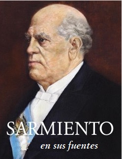 Sarmiento en sus fuentes (1-5). Alumno clerical y “maestro de América”