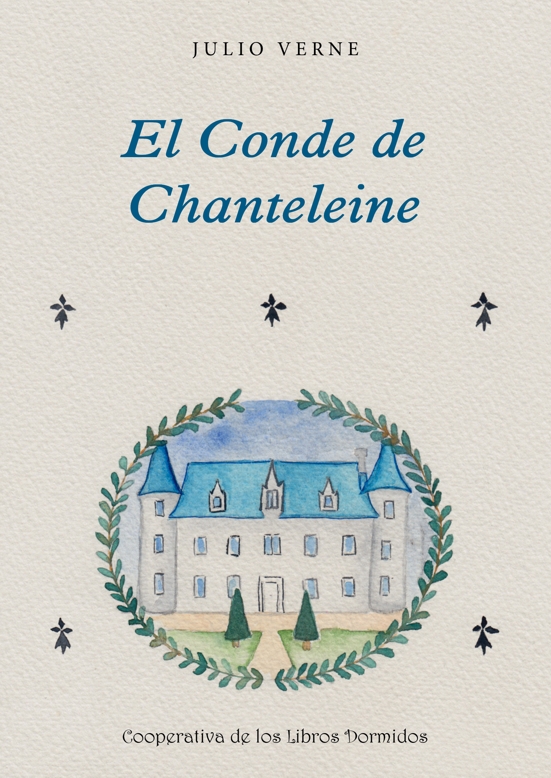 “El Conde de Chanteleine”, por Cosme María Beccar Varela