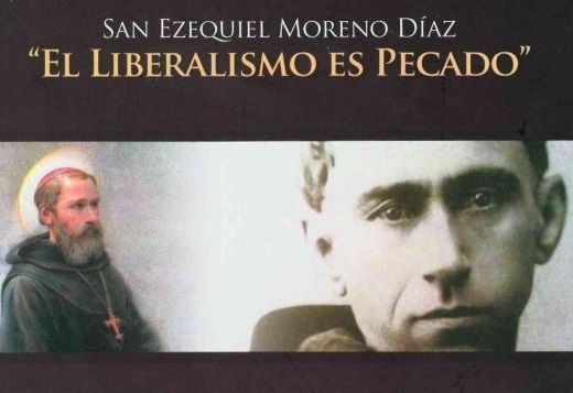 Un santo anti-liberal. San Ezequiel Moreno Díaz contra el liberalismo