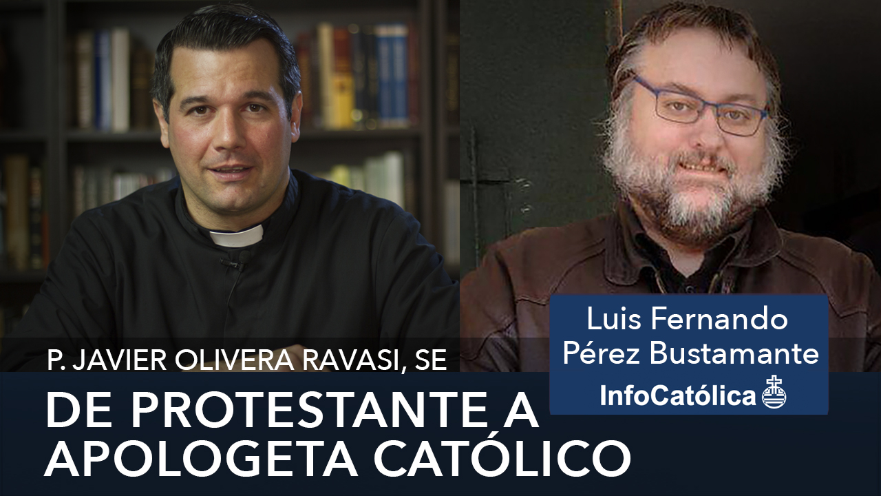 Entrevista a Luis Fernando Pérez Bustamante. De protestante a apologeta católico