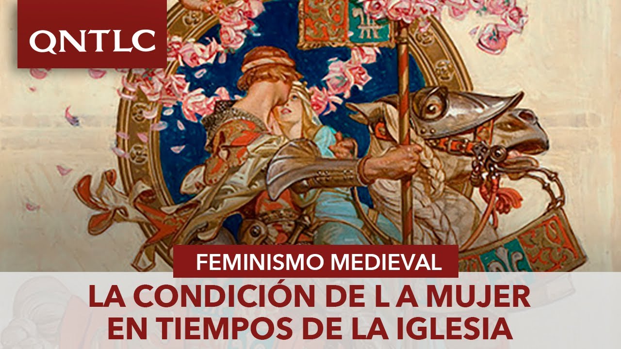 Condición de la mujer en tiempos de la Iglesia