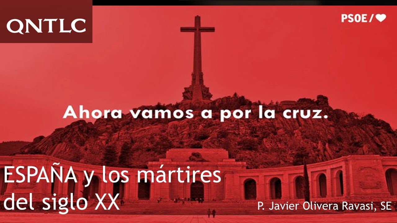 El siglo XX y los mártires de España
