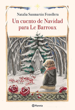 “Un cuento de Navidad para Le Barroux”. De Natalia Sanmartín Fenollera