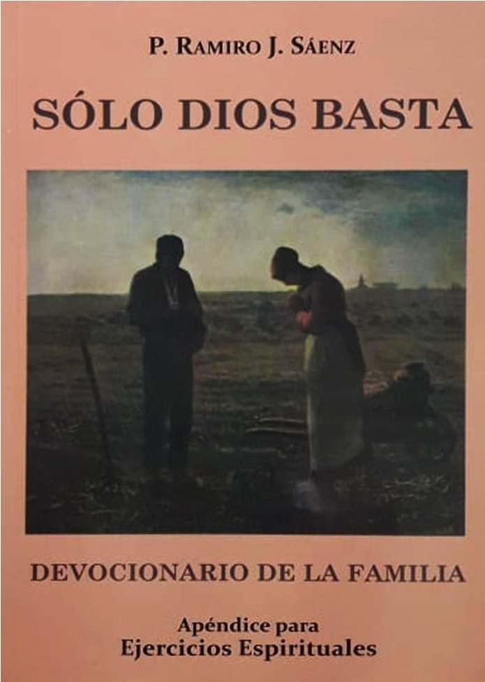 “Sólo Dios basta”. Un pequeño (gran) devocionario