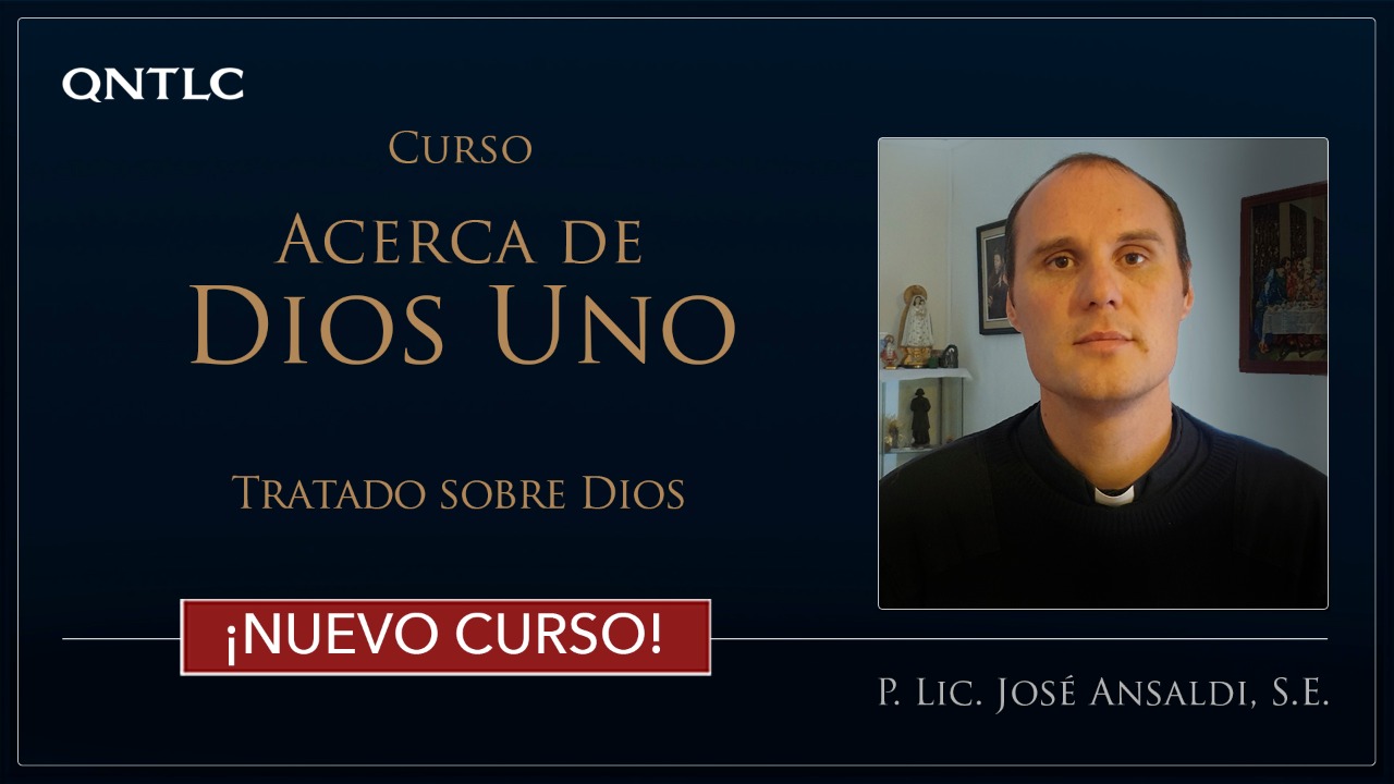 ¿Existe Dios?¿Qué es Dios? Curso acerca de Dios Uno