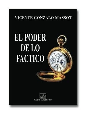 El poder de lo fáctico.