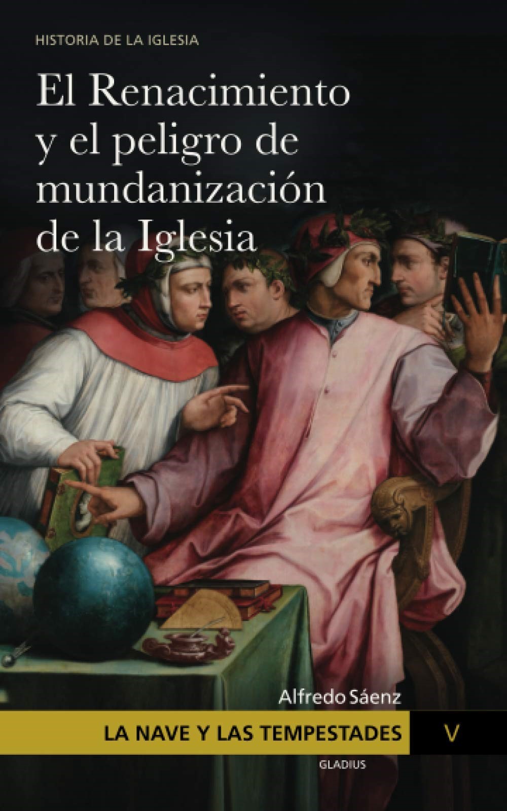 El Renacimiento. Prólogo a libro del P. Alfredo Sáenz.