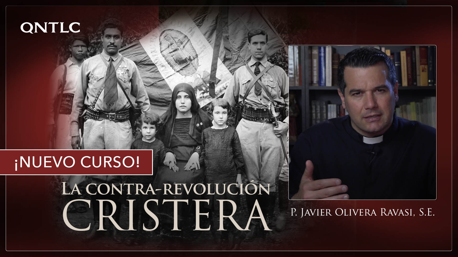 Curso sobre los Cristeros y López Obrador