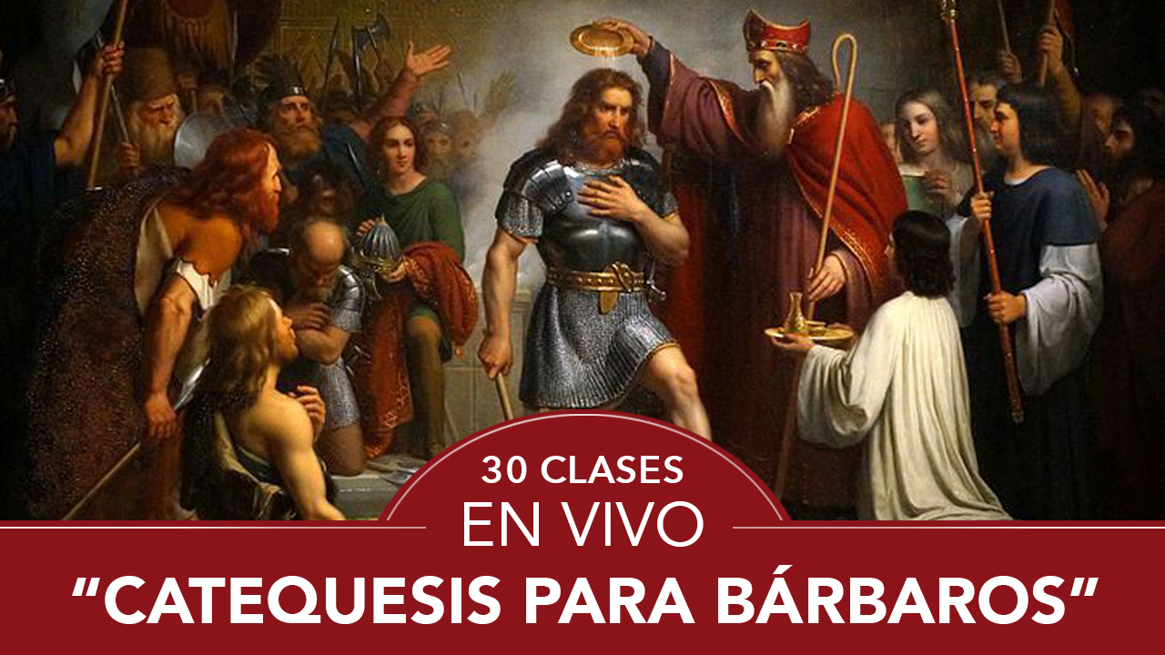 Catequesis para bárbaros. Curso introductorio y gratuito
