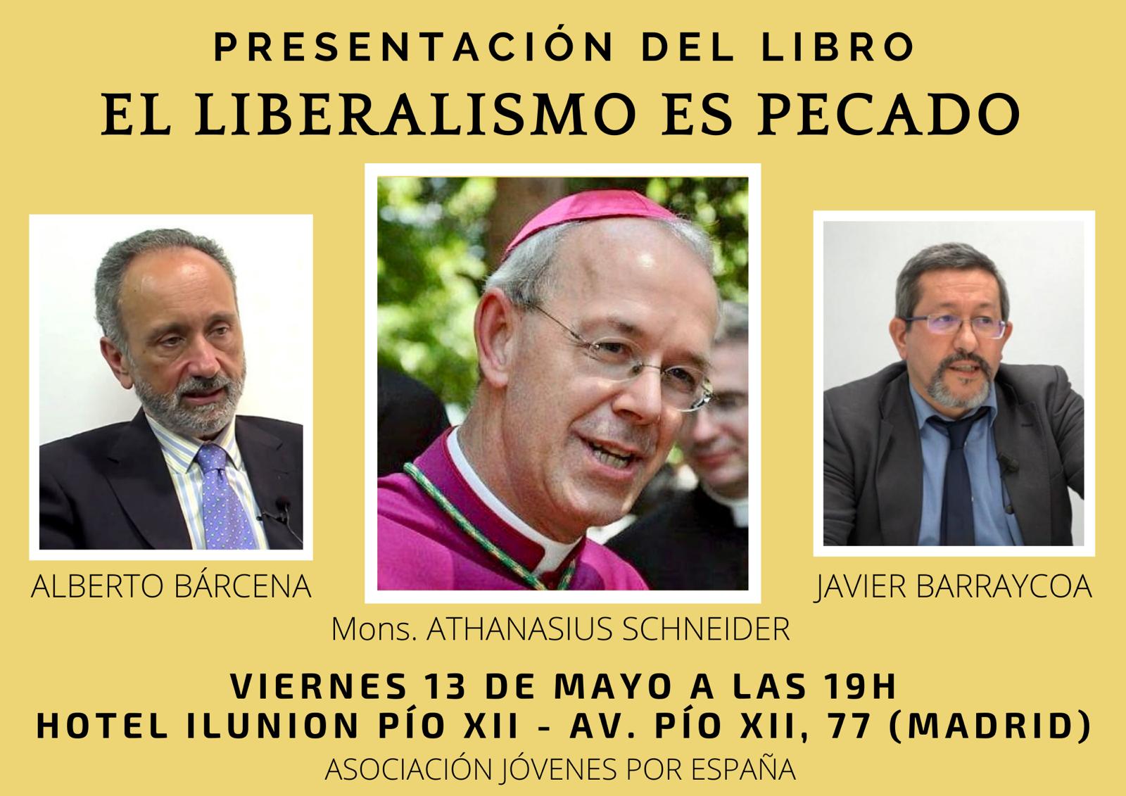 Nueva edición de un clásico contrarrevolucionario: “El liberalismo es pecado”. Presentación en MADRID