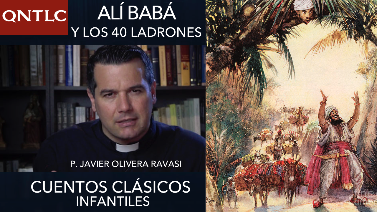 Cuentos clásicos infantiles: “Alí Babá y los cuarenta ladrones”