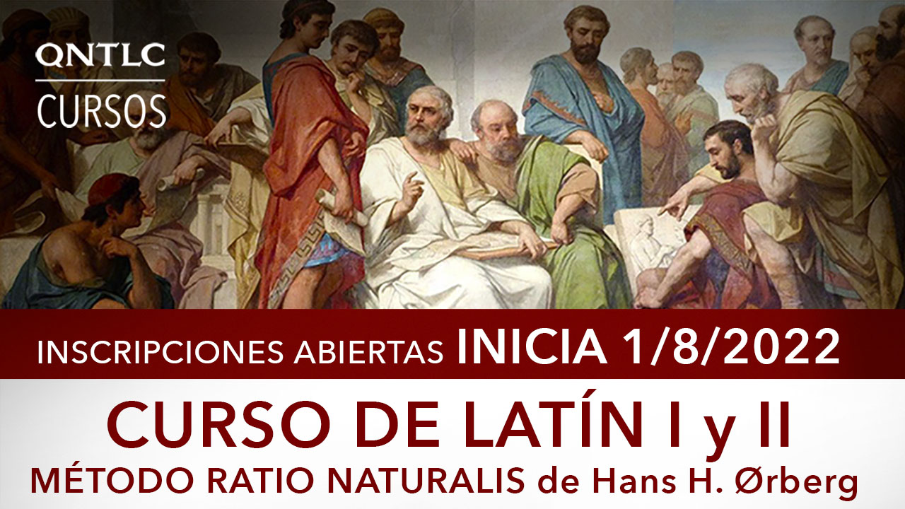 Hacia una cultura superior. Cursos de latín QNTLC (nivel I y II) según el método natural