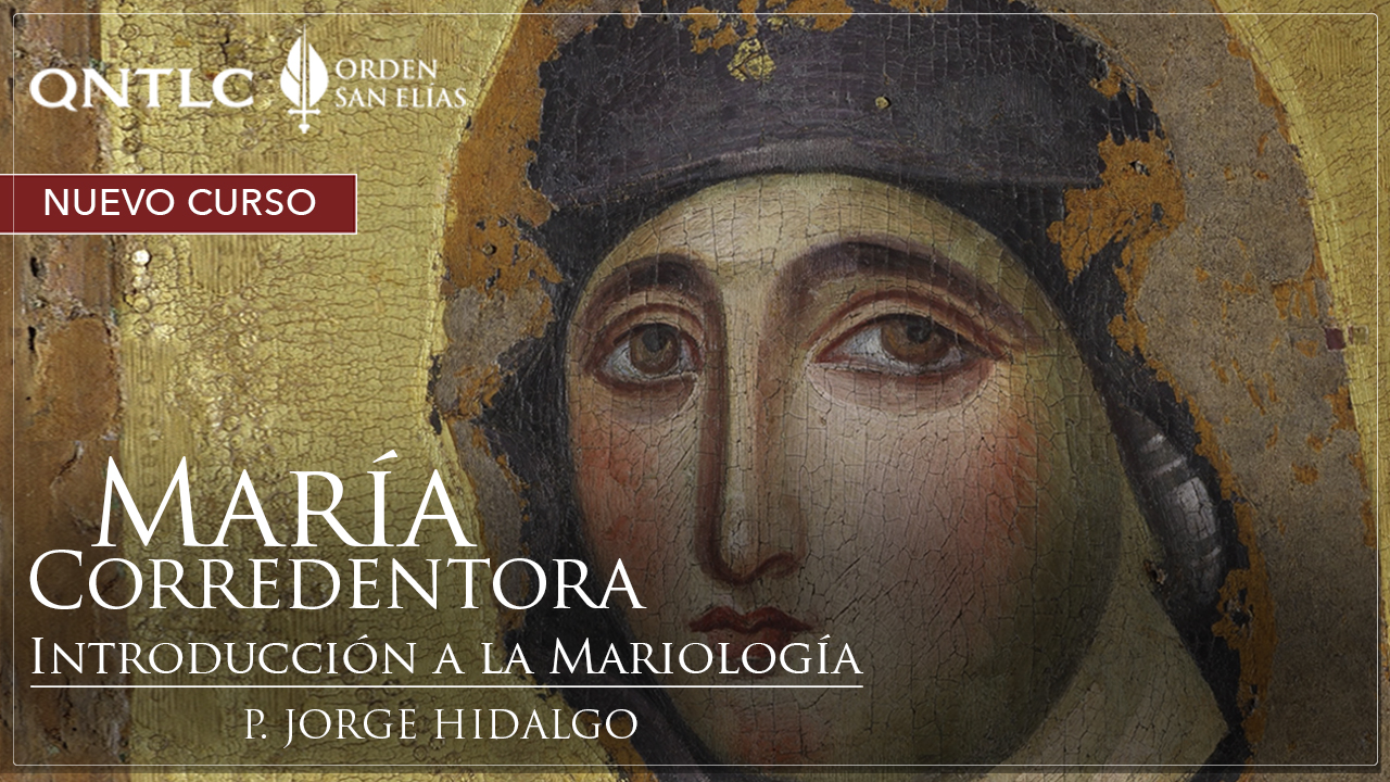 María, la Corredentora. Curso básico de Mariología