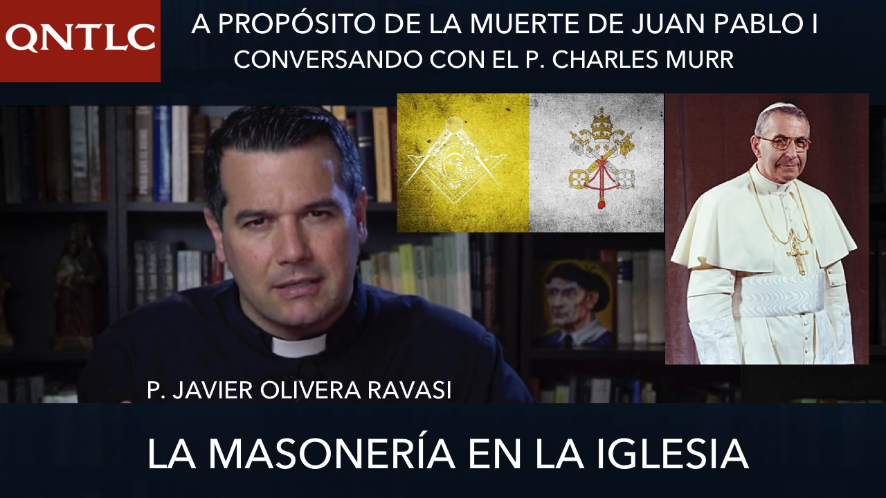 Masonería en la Iglesia. “Atentado en grado 33”. Entrevista a Fr. Charles Murr