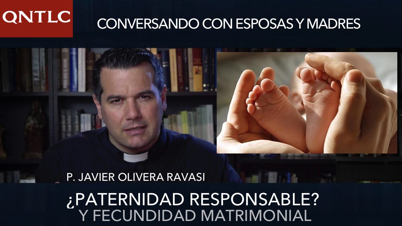 Conversando sobre la “paternidad responsable” y la fecundidad matrimonial