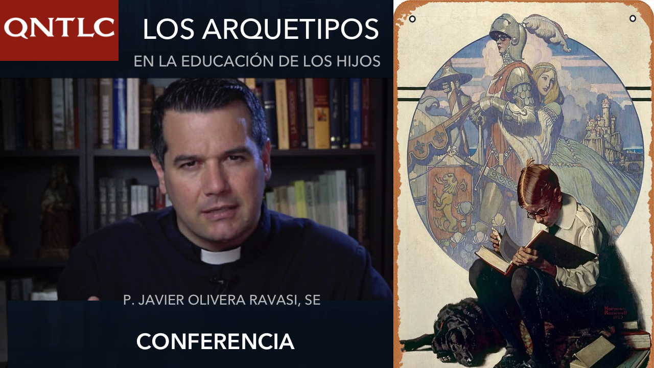 Los arquetipos en la educación de los hijos. Conferencia