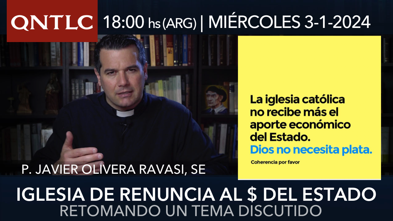 La Iglesia rechaza en Argentina la indemnización histórica del Estado Argentino y el sostenimiento del culto