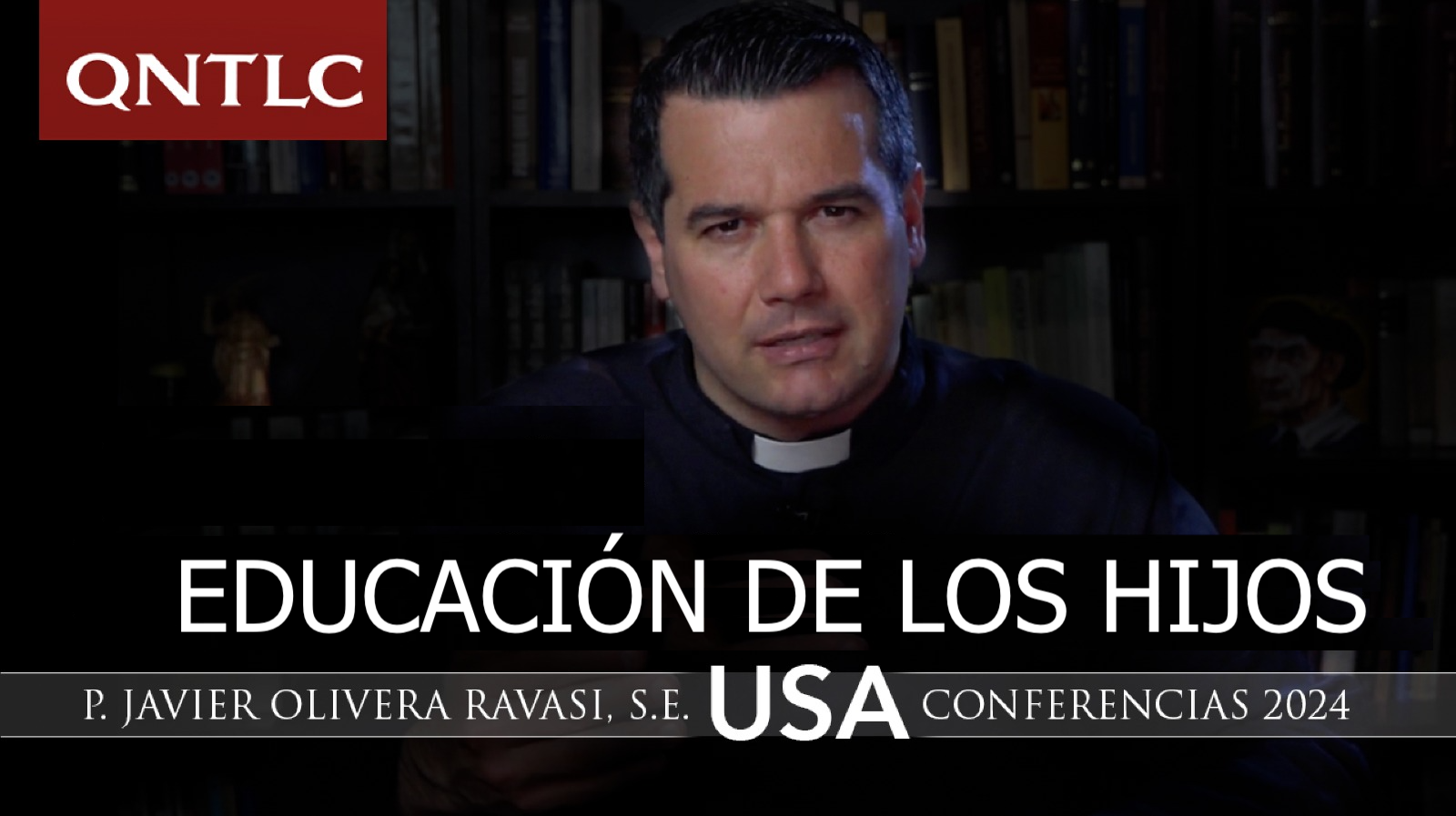 La EDUCACIÓN CRISTIANA DE LOS HIJOS. Conferencia en California, ??