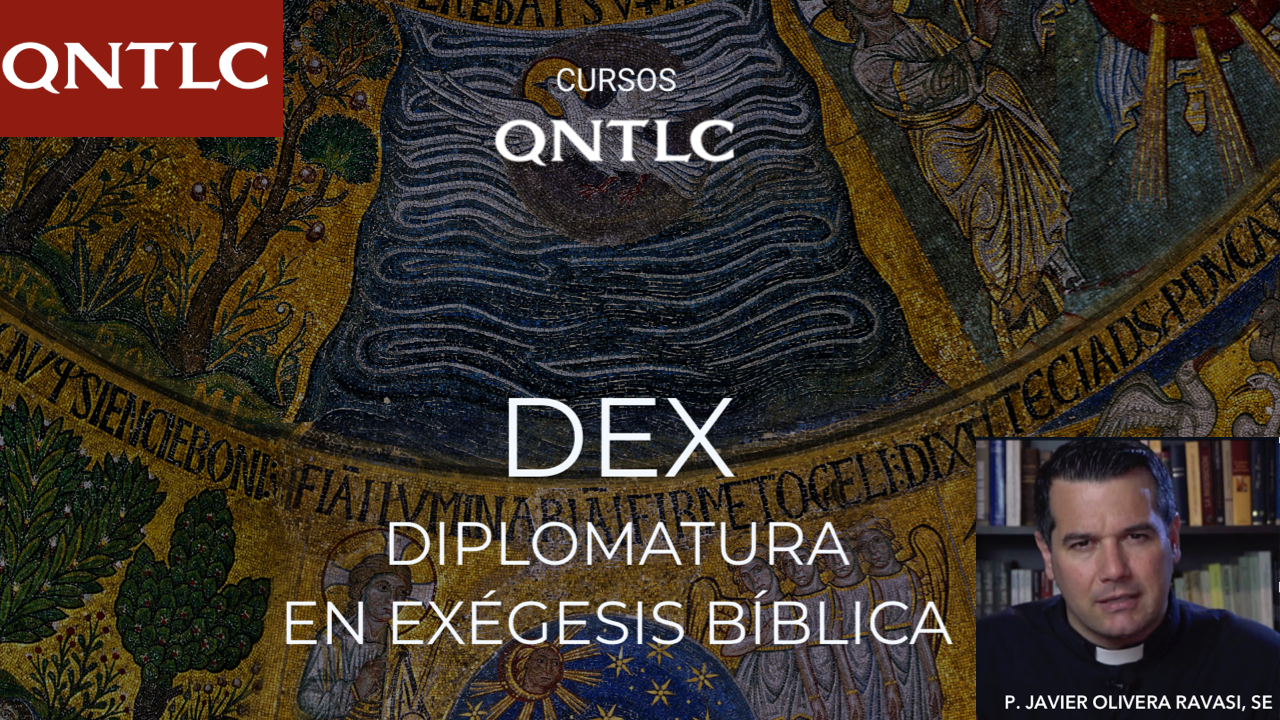 Diplomatura en Exégesis Bíblica – Aprendiendo a degustar la Biblia con la Tradición
