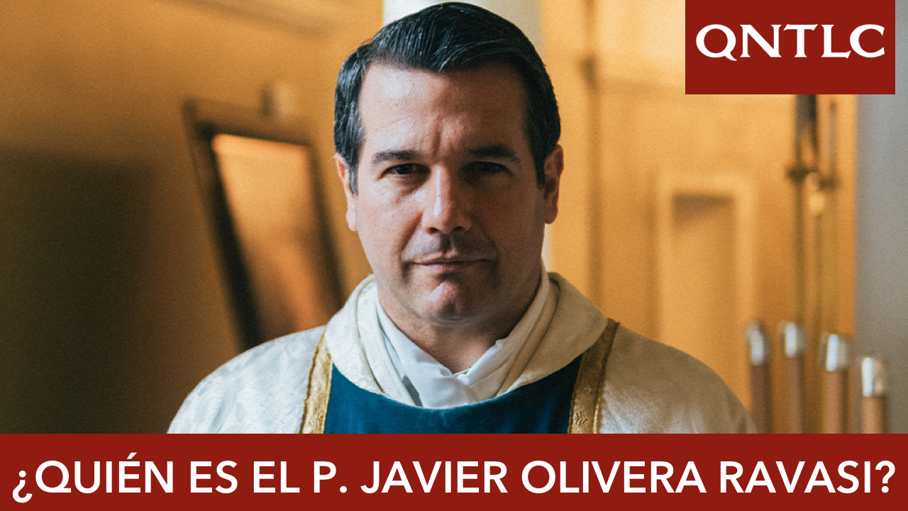 ¿Quién es el P. Javier Olivera Ravasi?