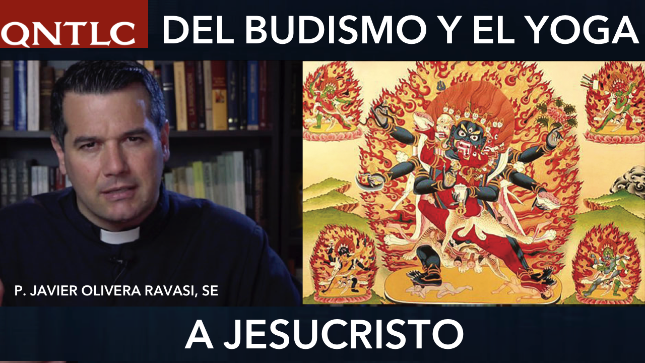 Del budismo y el yoga a Cristo