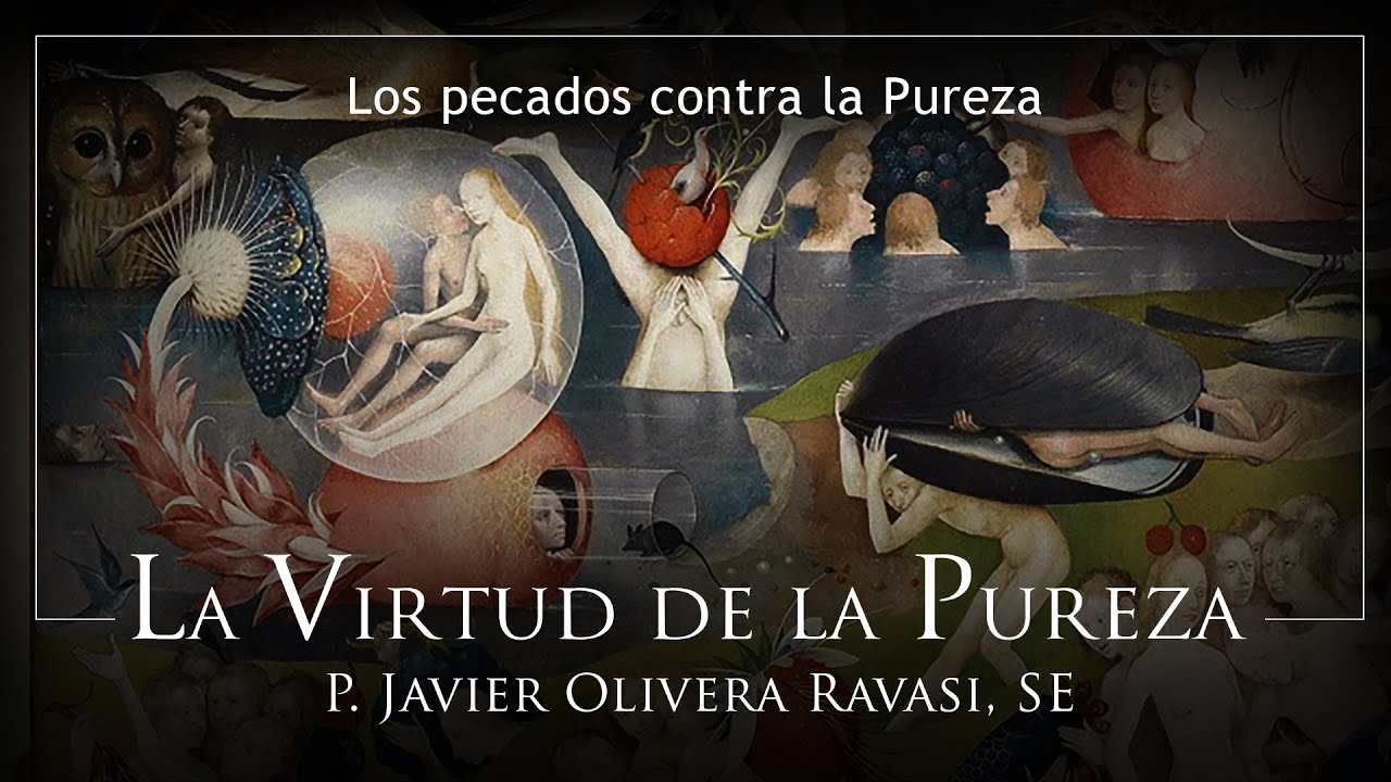 La virtud olvidada de la pureza. Sermón