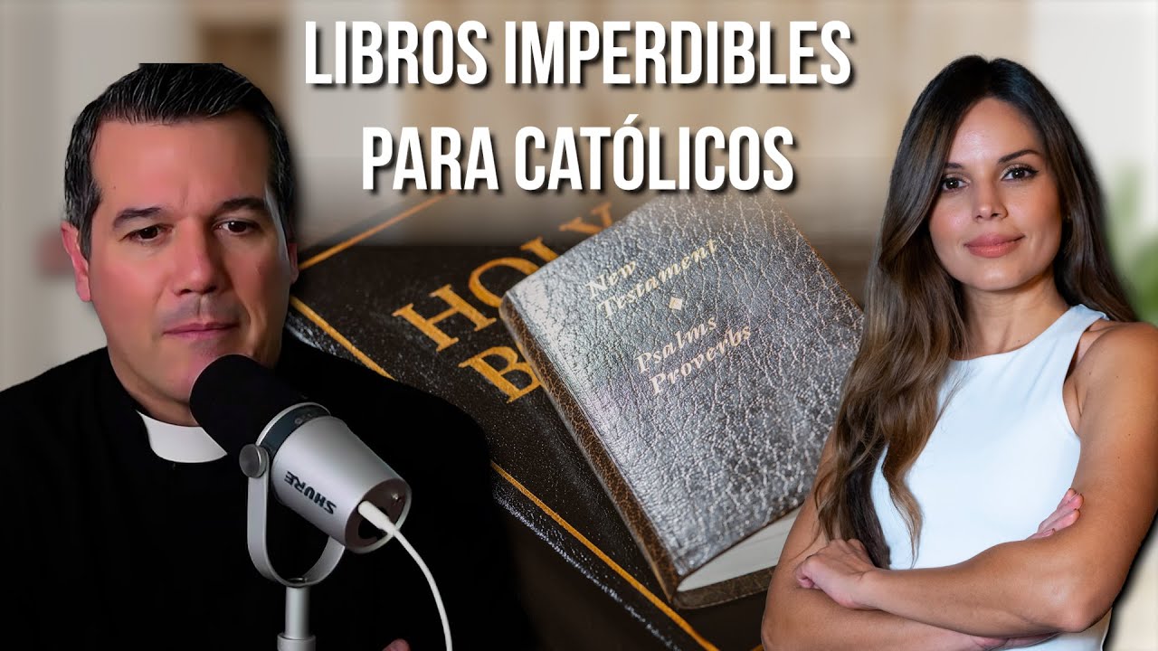 Los LIBROS RECOMENDADOS para católicos ｜ P  Javier Olivera Ravasi y Natasha Cheij