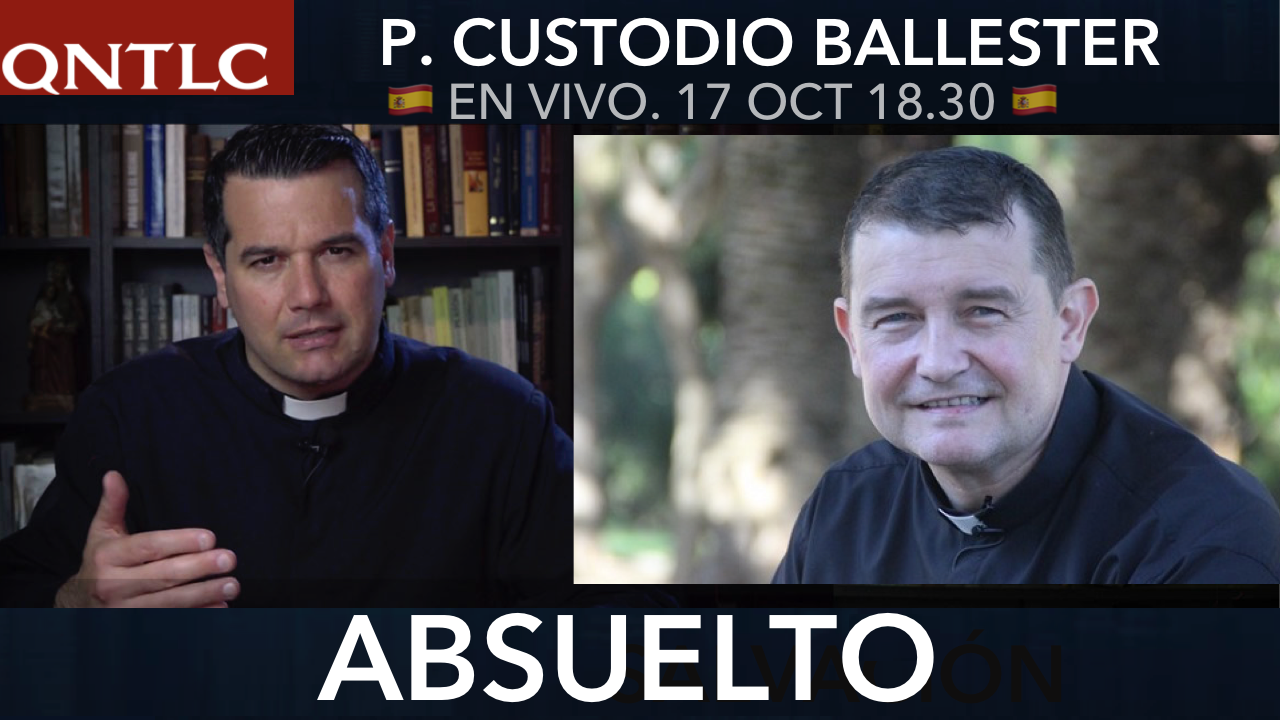 Padre Custodio Ballester: ABSUELTO