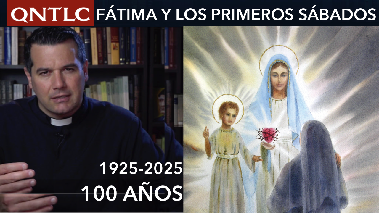 A 100 años de los primeros 5 sábados de mes. La Virgen de Fátima