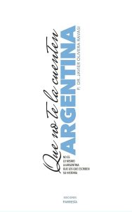 Que no te la cuenten ARGENTINA