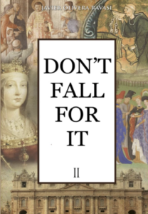 DON’FALL FOR IT II: The falsification of the history
